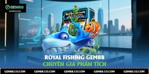 Royal Fishing Gem88